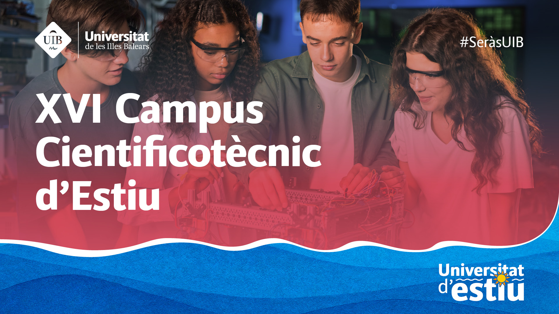 XV Campus Cientificotècnic d’Estiu
